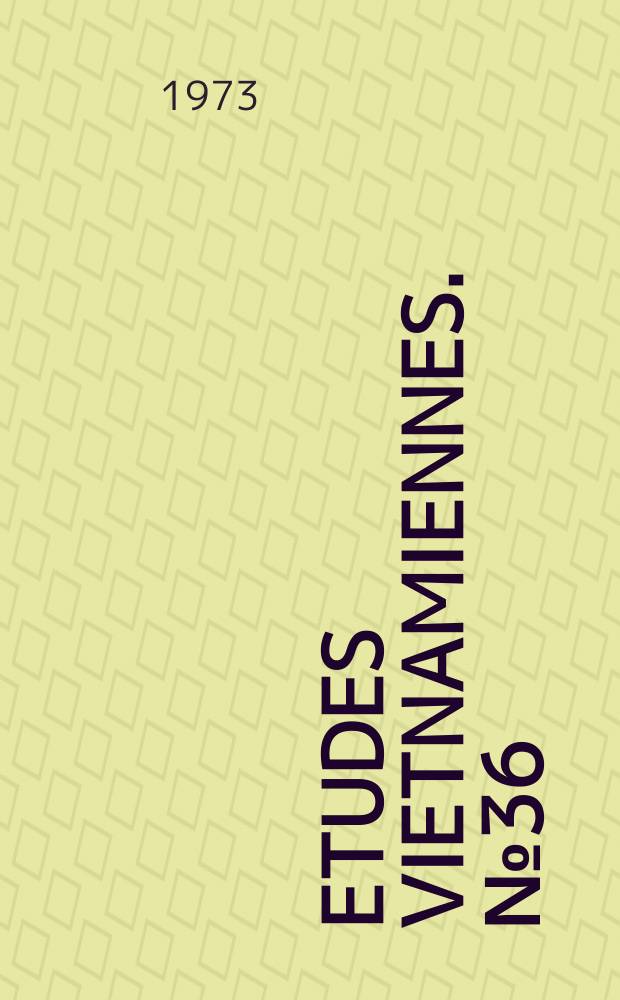 Etudes vietnamiennes. №36