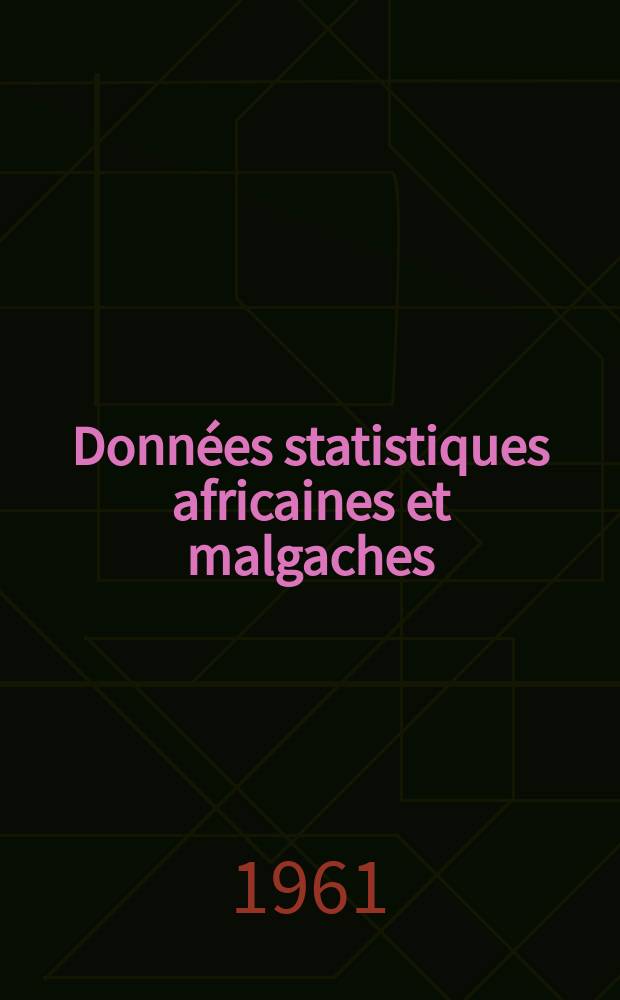 Données statistiques africaines et malgaches