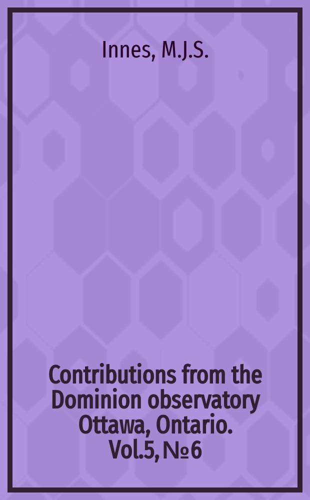 Contributions from the Dominion observatory Ottawa, Ontario. Vol.5, №6 : The use of gravity methods to study the under-ground structure and impact energy of meteorite craters