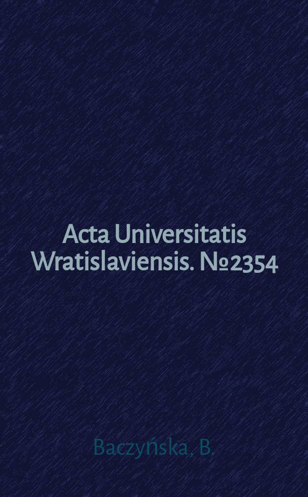 Acta Universitatis Wratislaviensis. №2354 : Książę Niezłomny