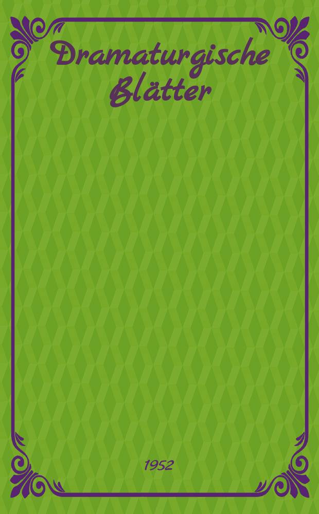 Dramaturgische Blätter : Hrsg. Deutsche Volksbühne Zentralleitung Theater zirkelmaterial des FD6B. 8(22) : (Einführung zu "Der Barbier von Sevilla", komische Oper ... von Gioacchino Rossini)