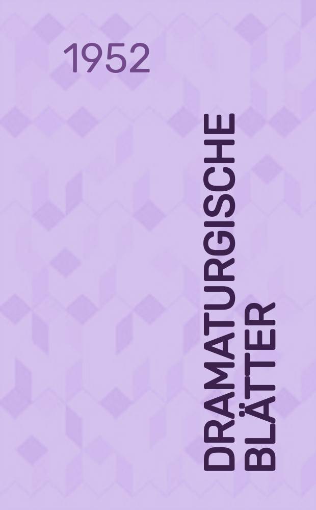 Dramaturgische Blätter : Hrsg. Deutsche Volksbühne Zentralleitung Theater zirkelmaterial des FD6B. 9(23) : (Einführung zu "Wilhelm Tell" Schauspiel ... von Friedrich Schiller)