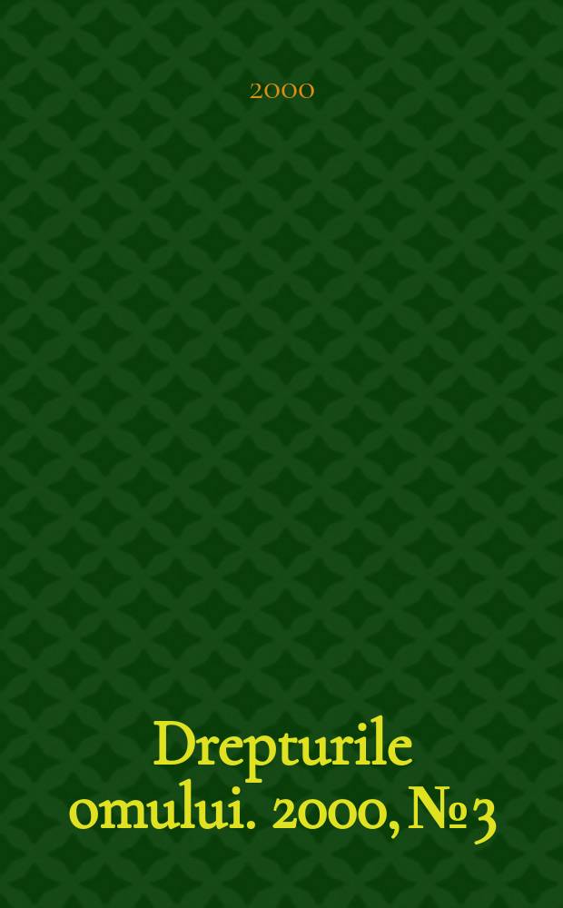 Drepturile omului. 2000, №3