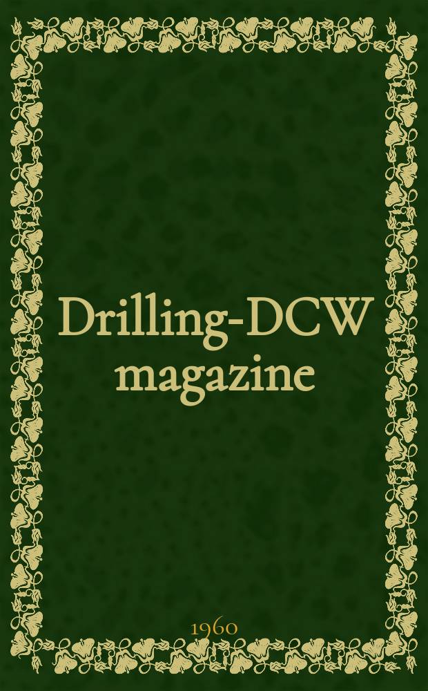 Drilling-DCW magazine : DCW completion & well servicing
