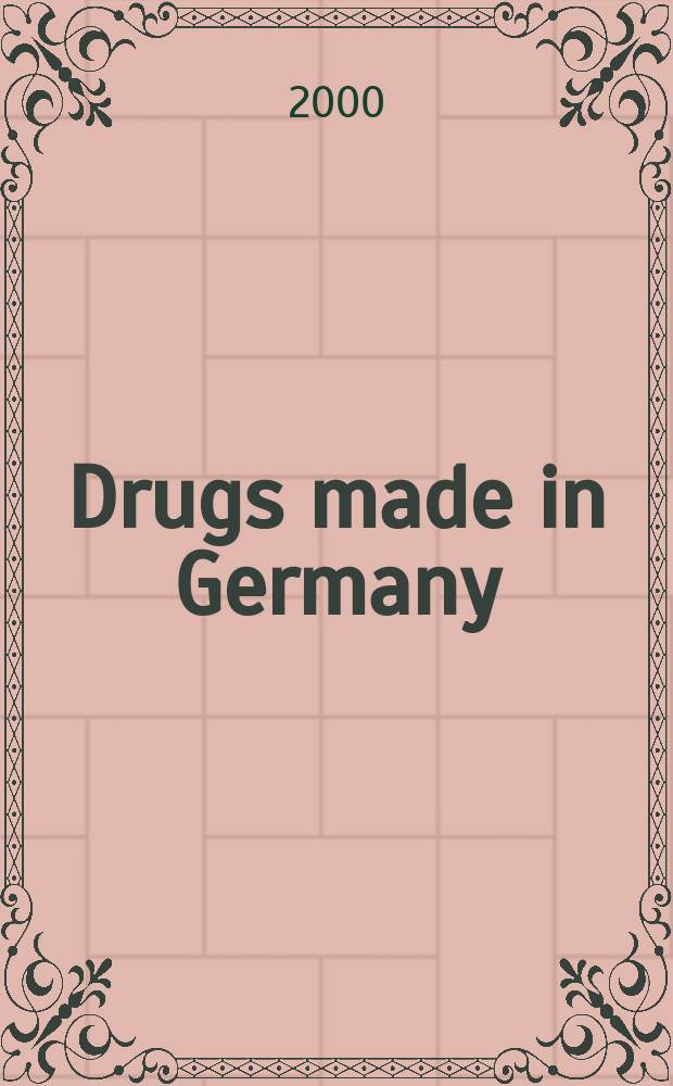Drugs made in Germany : Export journal for medicine raw-base- and auxiliary materials, chemicals and special machinery, equipment, apparatus and instruments for the drug industry. Vol.43, №3