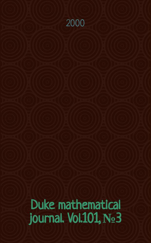 Duke mathematical journal. Vol.101, №3