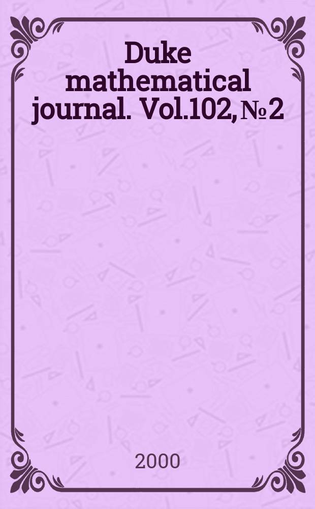Duke mathematical journal. Vol.102, №2