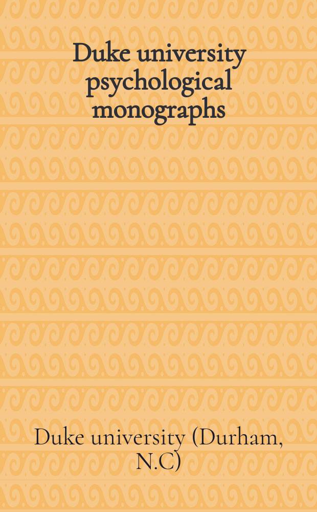 Duke university psychological monographs