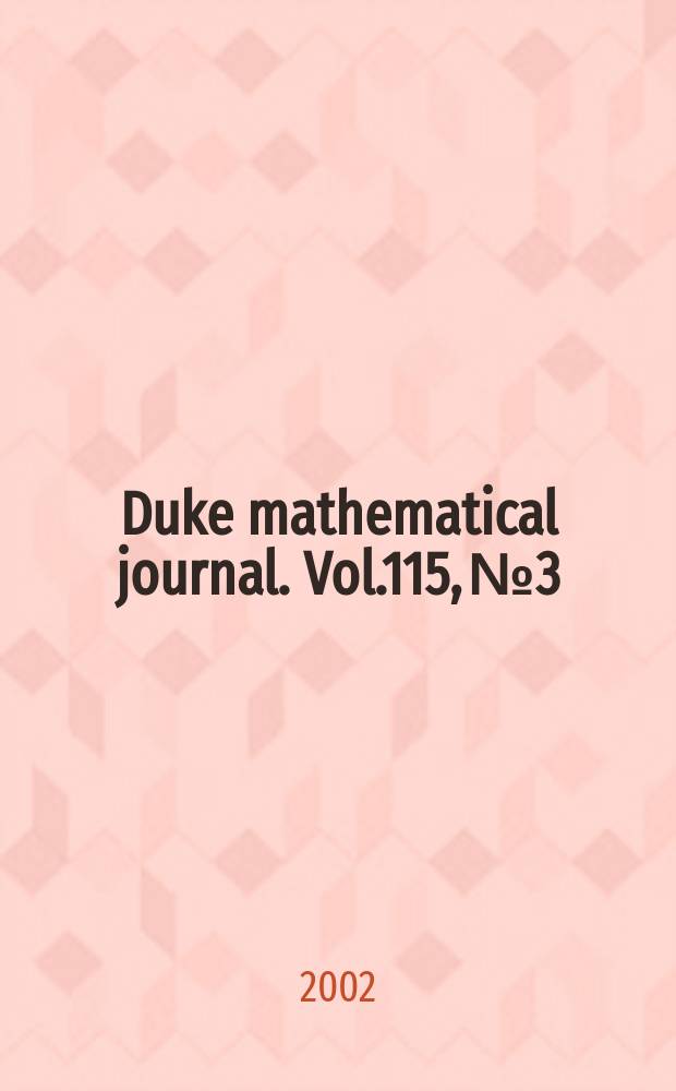 Duke mathematical journal. Vol.115, №3