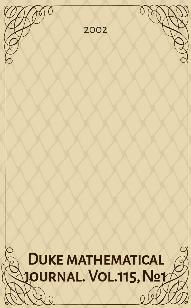 Duke mathematical journal. Vol.115, №1