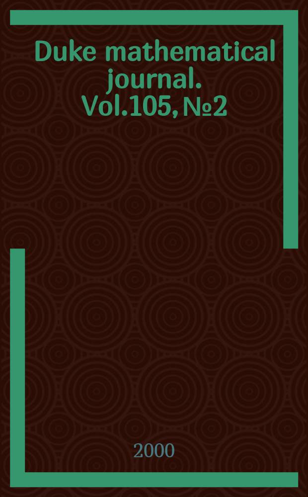 Duke mathematical journal. Vol.105, №2