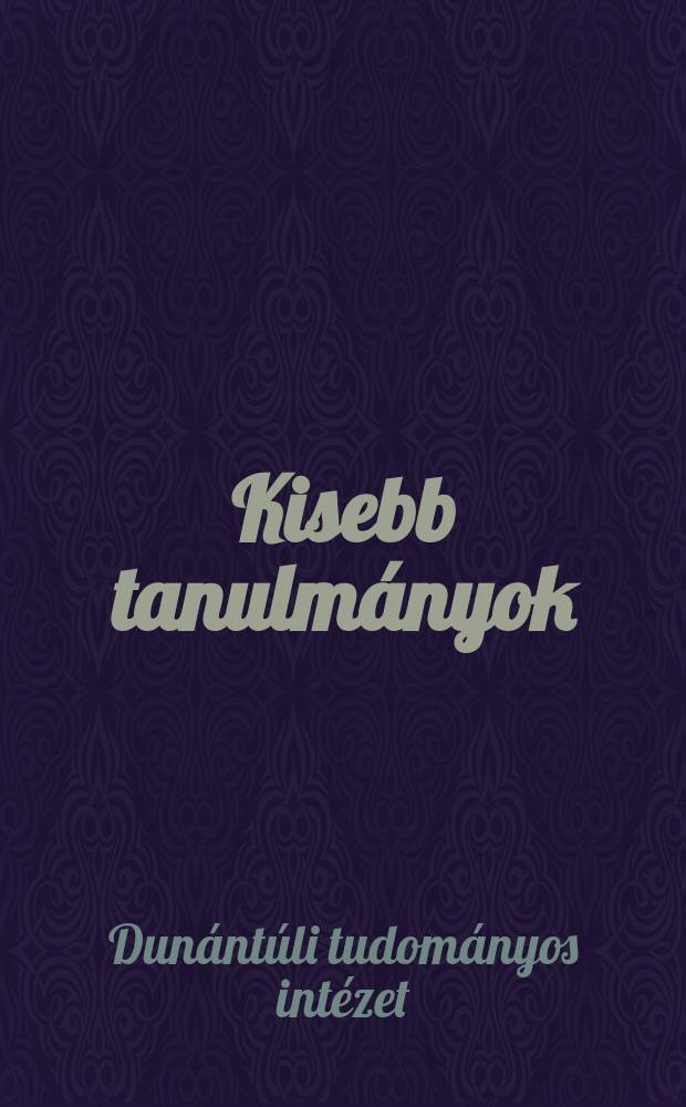 Kisebb tanulmányok