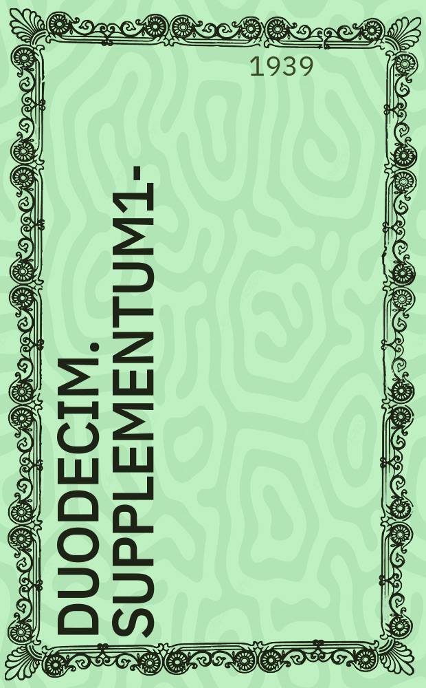 Duodecim. Supplementum1- : Lääketieteellinen aikakavskirja