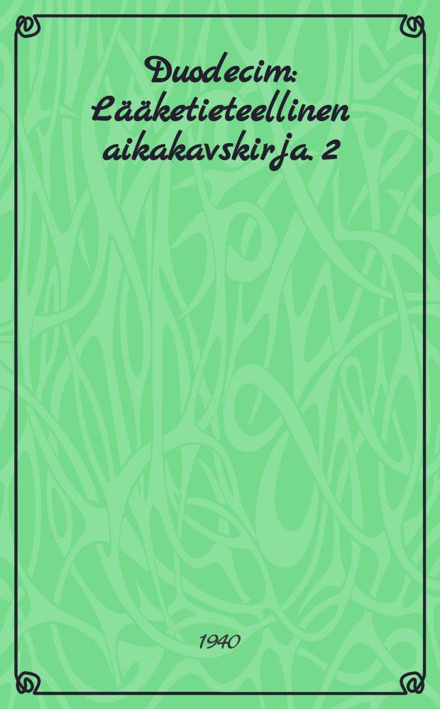 Duodecim : Lääketieteellinen aikakavskirja. 2 : Suomalaisten elimenpainoista