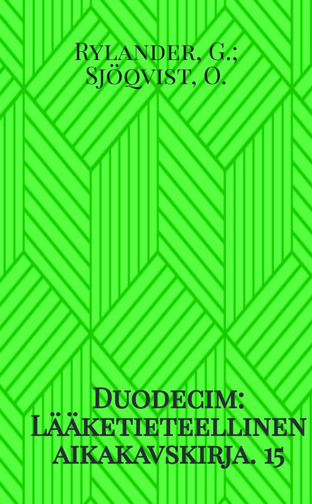 Duodecim : Lääketieteellinen aikakavskirja. 15 : Frontaalinen lobotomia psyykisissä sairaustiloissa