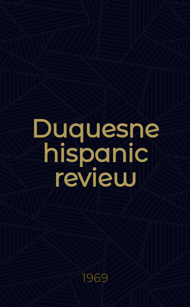 Duquesne hispanic review : Revista hispánica de la Universidad de Duquesne