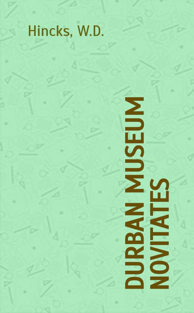 Durban museum novitates : Iss. by the Museum and art gallery, Durban. Vol.4, P.2 : Notes on some South African Dermaptera