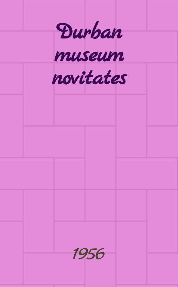 Durban museum novitates : Iss. by the Museum and art gallery, Durban. Vol.4, P.14 : Mordellidae and Scraptiidae in the collections of the Durban museum