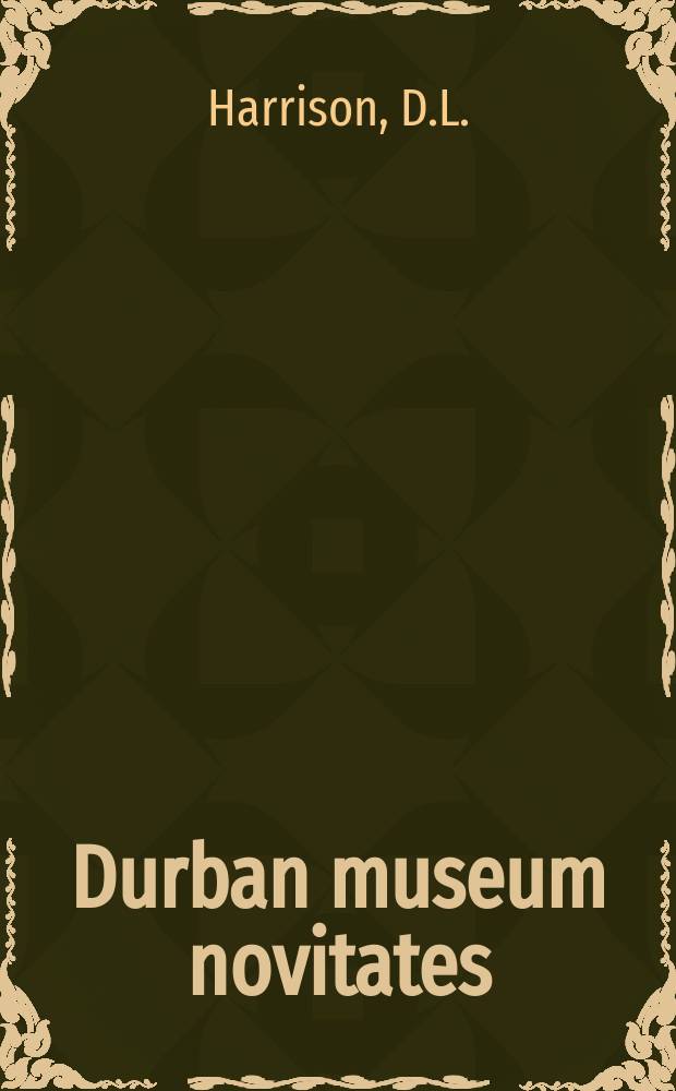 Durban museum novitates : Iss. by the Museum and art gallery, Durban. Vol.5, P.20 : A new race of the flat-headed bat Platymops barbatogularis Harrison from Kenya Colony, with observations on the anatomy of the gular sac and genitalia