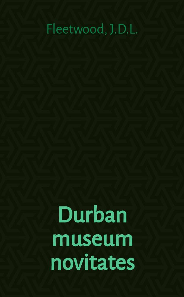 Durban museum novitates : Iss. by the Museum and art gallery, Durban. Vol.6, P.17 : Notes on mammals new to Kenya Colony