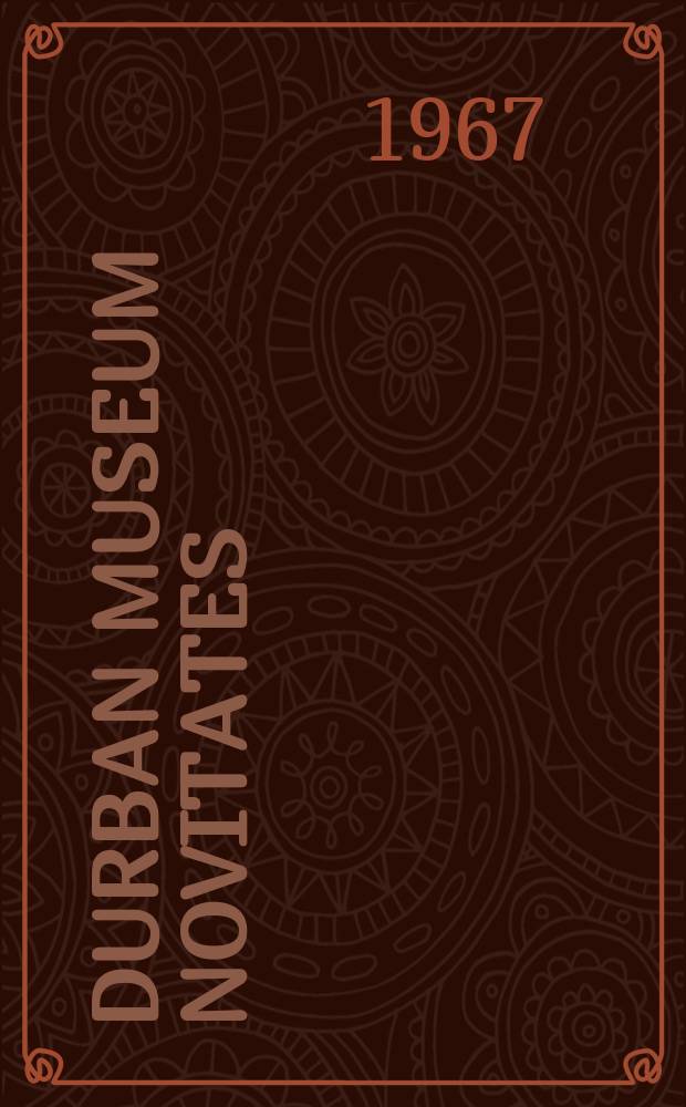 Durban museum novitates : Iss. by the Museum and art gallery, Durban. Vol.8, P.10 : Miscellaneous taxonomic notes on African birds