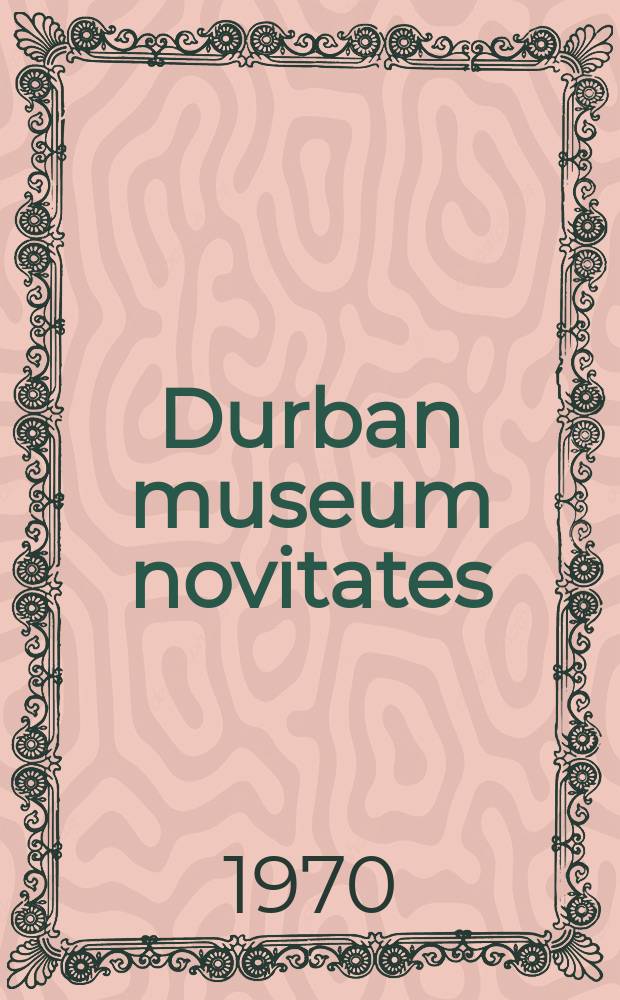 Durban museum novitates : Iss. by the Museum and art gallery, Durban. Vol.8, P.17 : Miscellaneous taxonomic notes of African birds