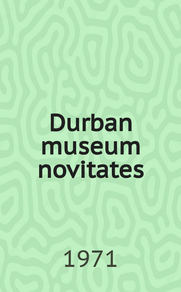 Durban museum novitates : Iss. by the Museum and art gallery, Durban. Vol.9, P.9 : Miscellaneous taxonomic notes on African birds