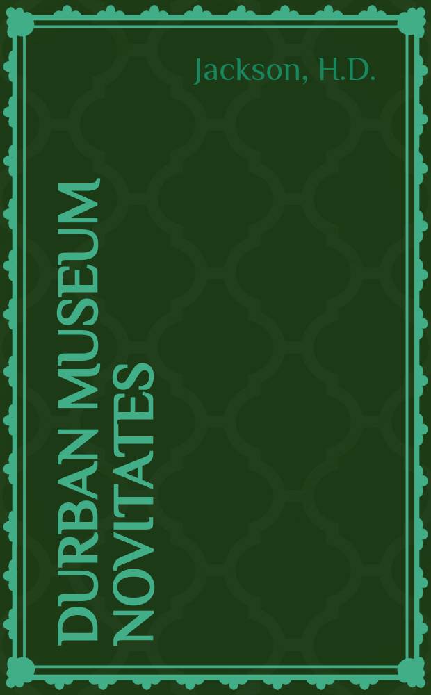 Durban museum novitates : Iss. by the Museum and art gallery, Durban. Vol.9, №20 : Records of some birds and mammals ...