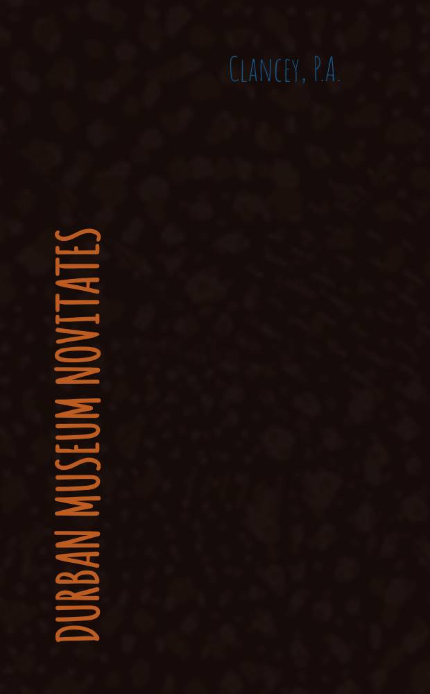 Durban museum novitates : Iss. by the Museum and art gallery, Durban. Vol.12, Pt.8 : The races ...