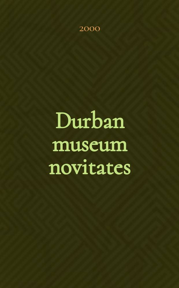 Durban museum novitates : Iss. by the Museum and art gallery, Durban. Vol.25