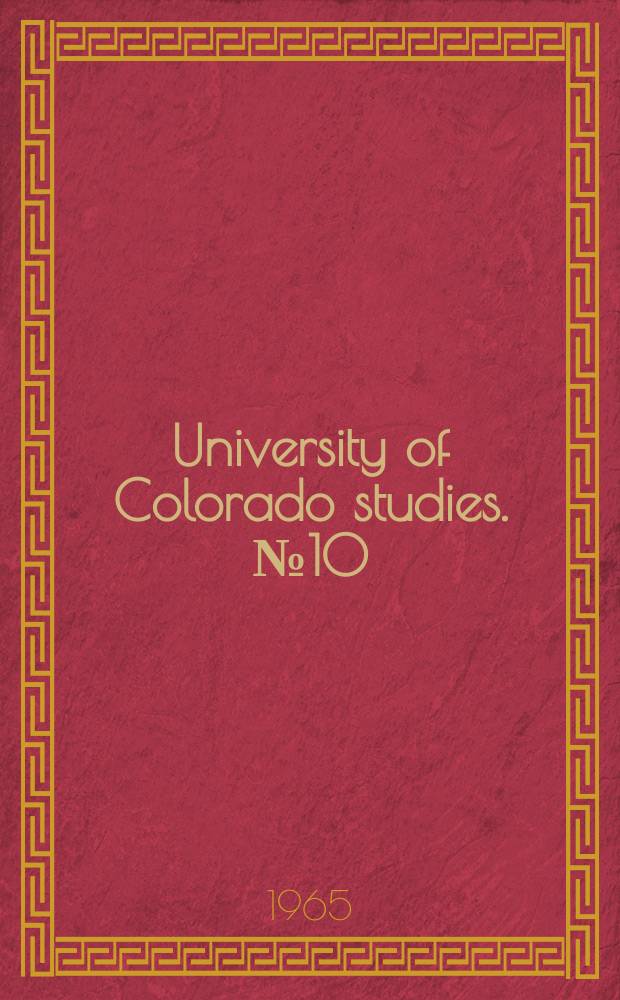 University of Colorado studies. №10 : Eighteenth century Navajo fortresses of the gobernador district