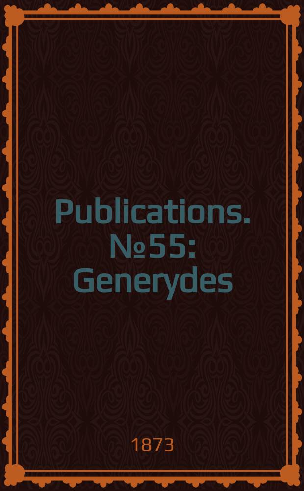 [Publications]. №55 : Generydes