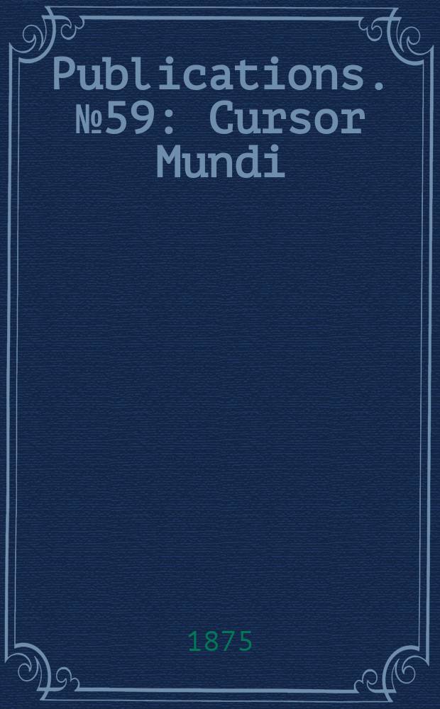 [Publications]. №59 : Cursor Mundi