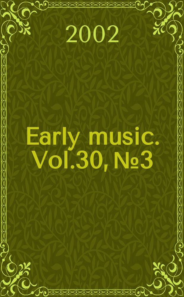 Early music. Vol.30, №3