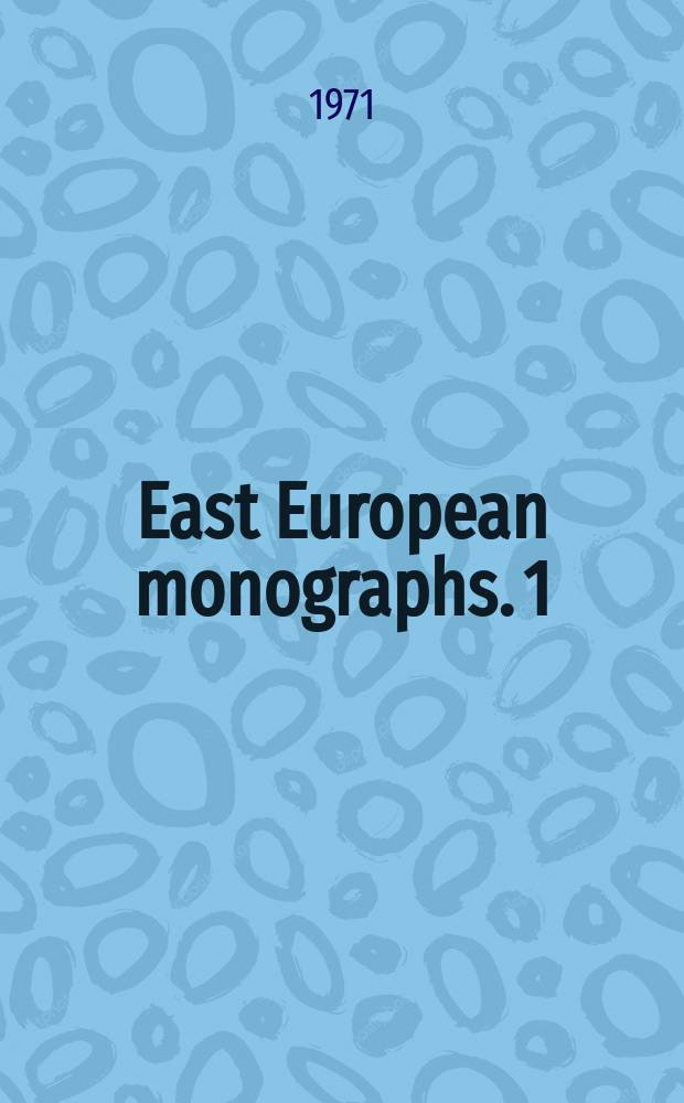 East European monographs. 1 : Political ideas and the enlightenment in the Romanian principalities. (1750-1831)