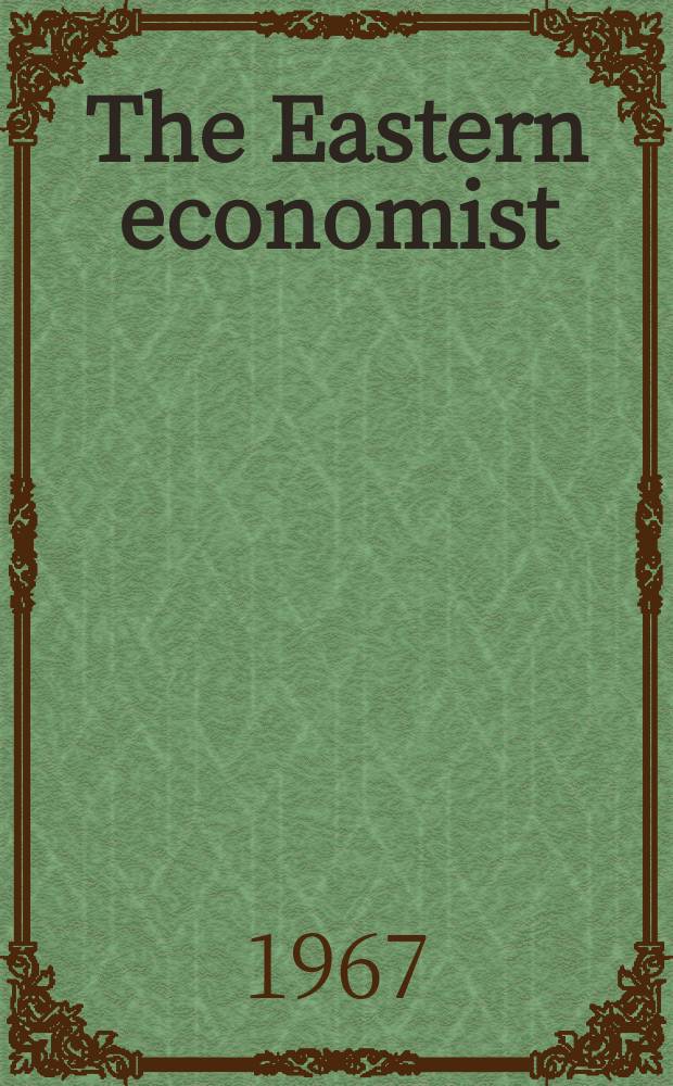 The Eastern economist : Air freight ed. Vol.48, №12 : A post-election survey