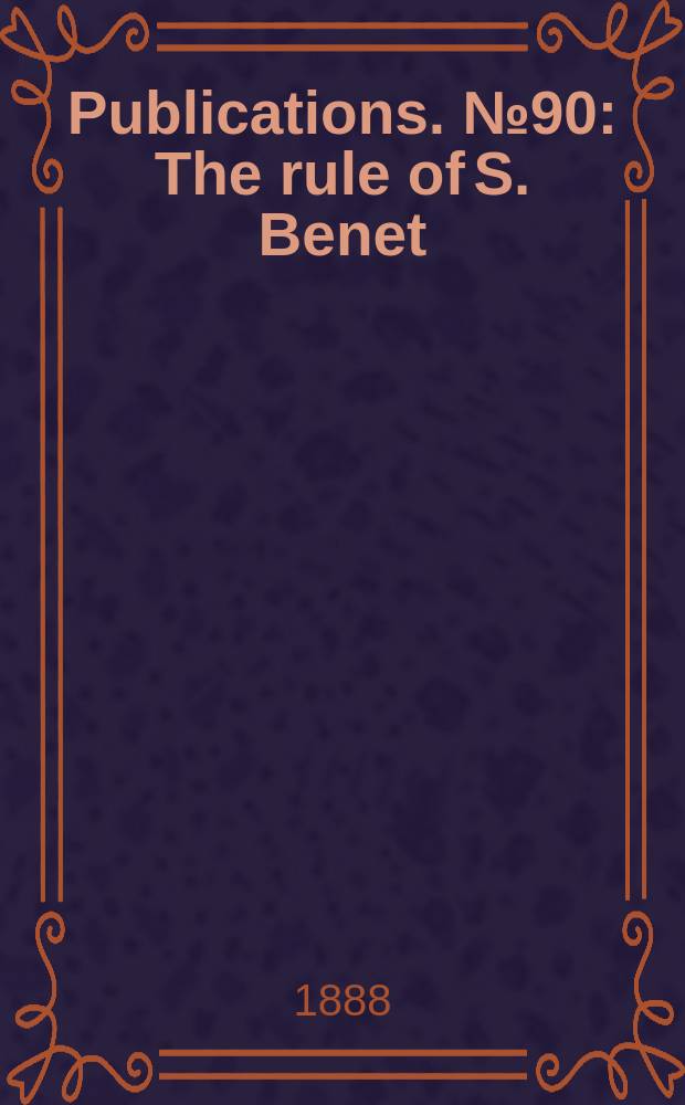 [Publications]. №90 : The rule of S. Benet