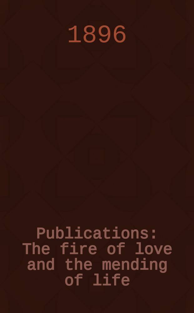 [Publications] : The fire of love and the mending of life