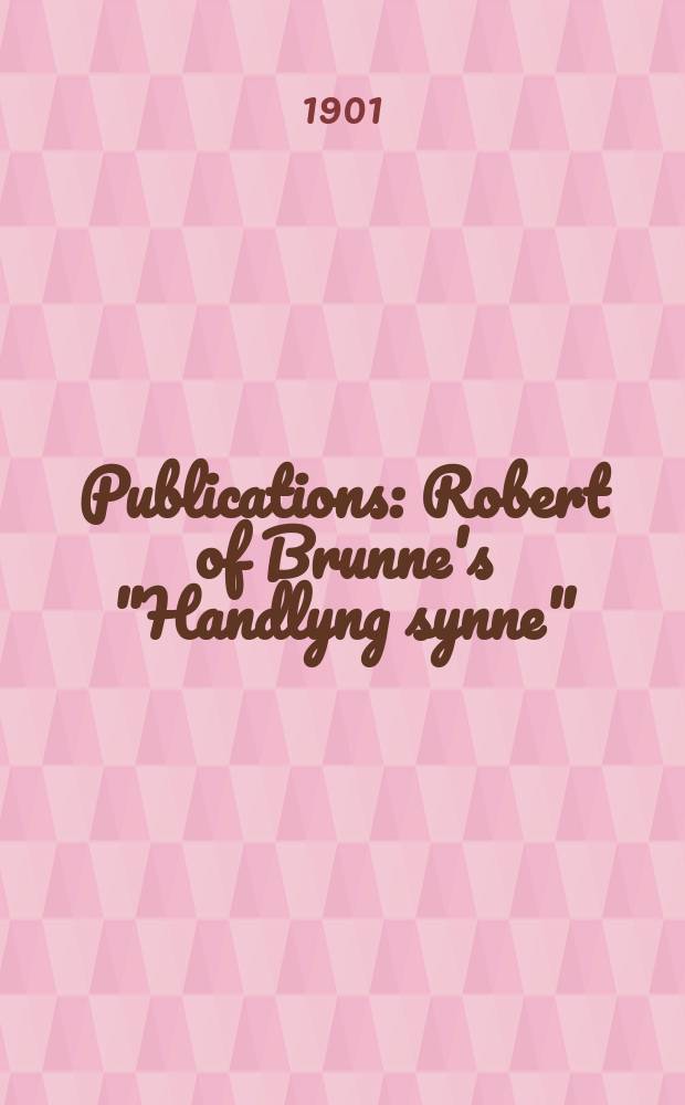 [Publications] : Robert of Brunne's "Handlyng synne"