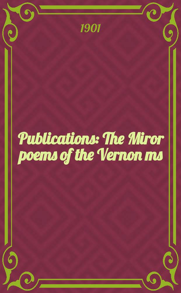 [Publications] : The Miror poems of the Vernon ms