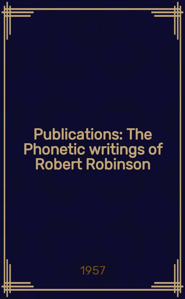 [Publications] : The Phonetic writings of Robert Robinson