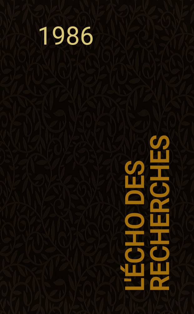 L'Écho des recherches : Revue publ. par le Centre nat. d'études des télécommunications et l'École nat. supérieure des télécommunications. 1986, №126 : (Spécial "vidéocommunication")