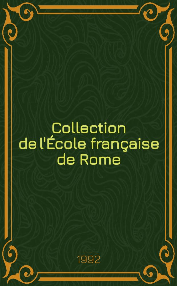 Collection de l'École française de Rome : Peintres et commanditaires à Venise ...