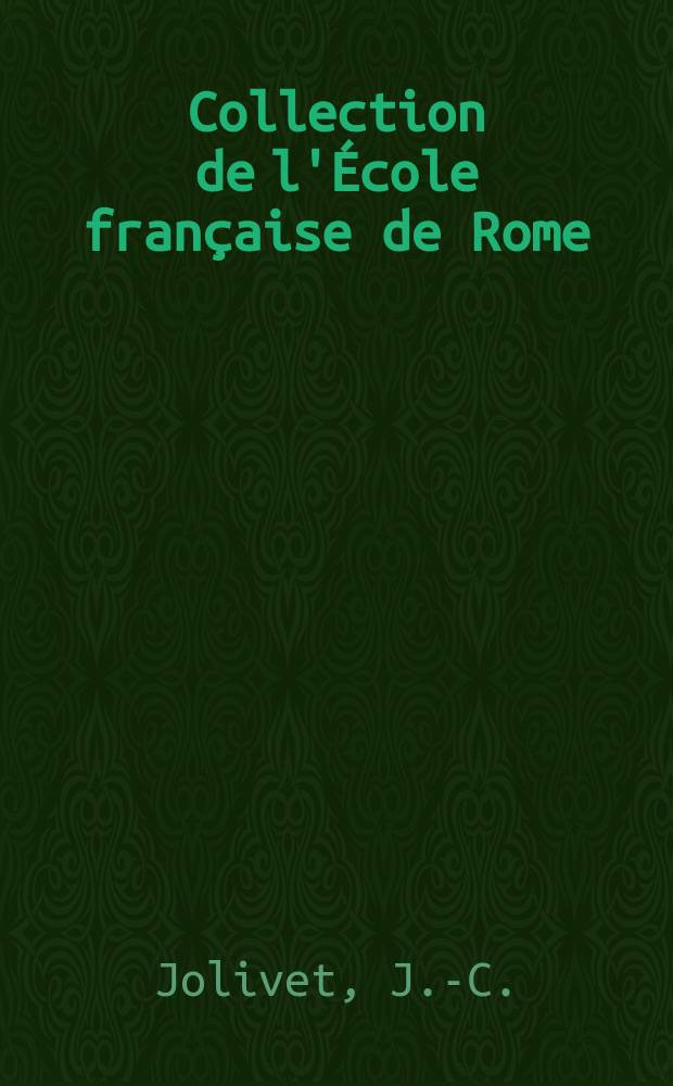 Collection de l'École française de Rome : Allusion et fiction ...