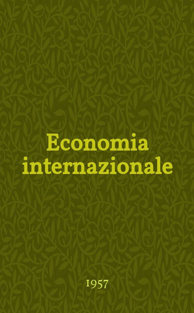 Economia internazionale : Rivista dell'Istituto di economia internazionale