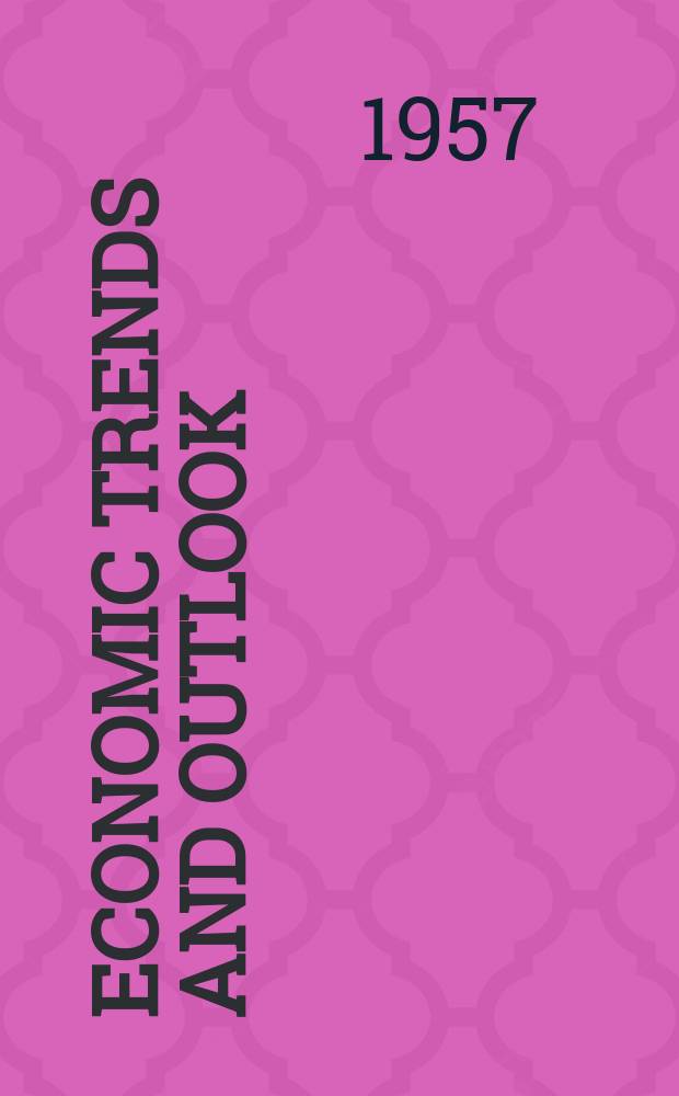 Economic trends and outlook : Publ. monthly by AFL-CIO Economic policy committee