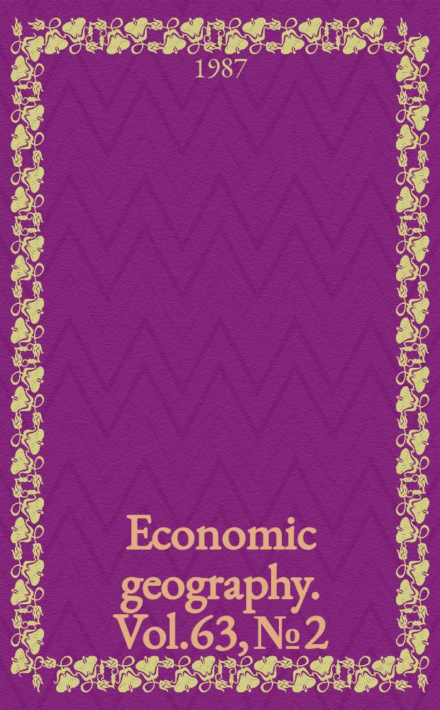 Economic geography. Vol.63, №2