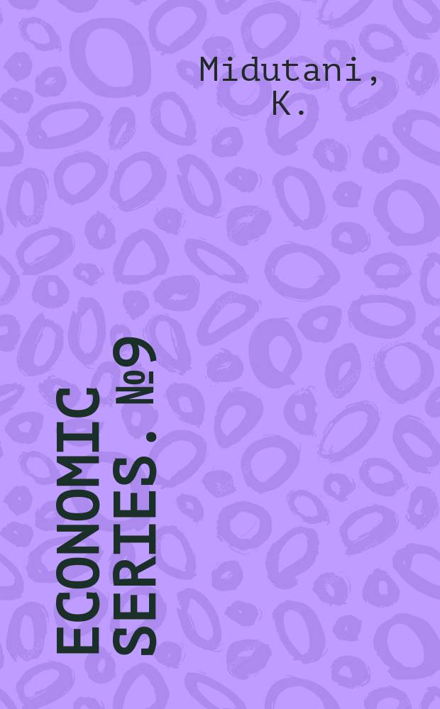 Economic series. №9 : A system of functional equations for the behaviour of the price of stock in a stock exchange. Fundamental laws of "elasticity" as an operator