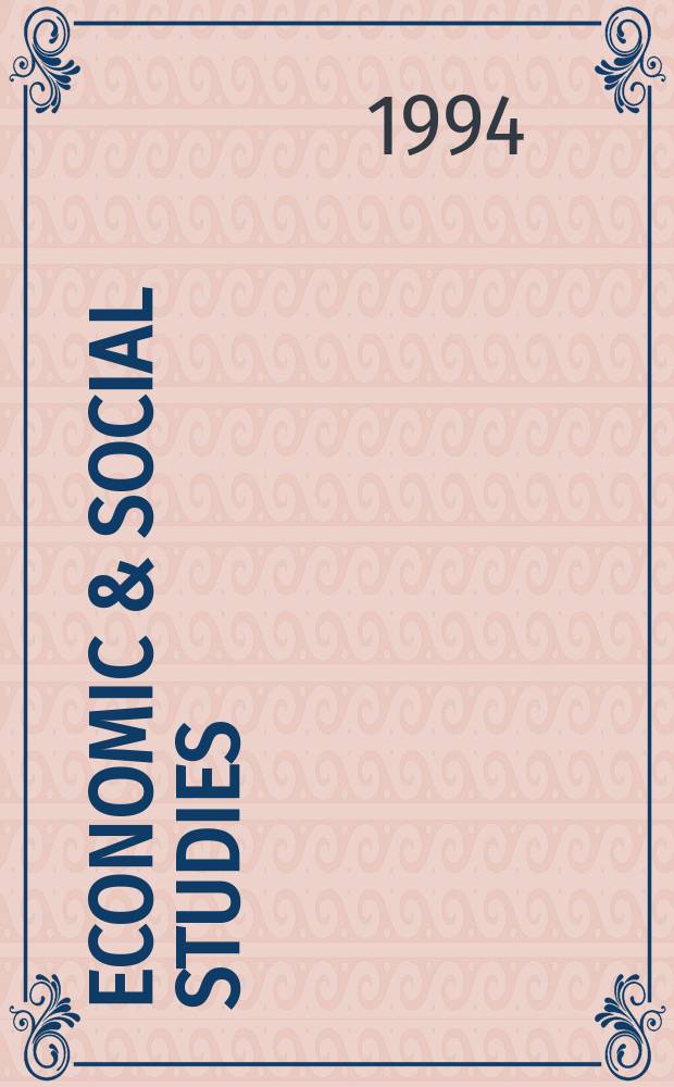 Economic & social studies : J. of the Fac. of economics, management a. accountancy of the Univ. of Malta. Vol.7, 1993/1994