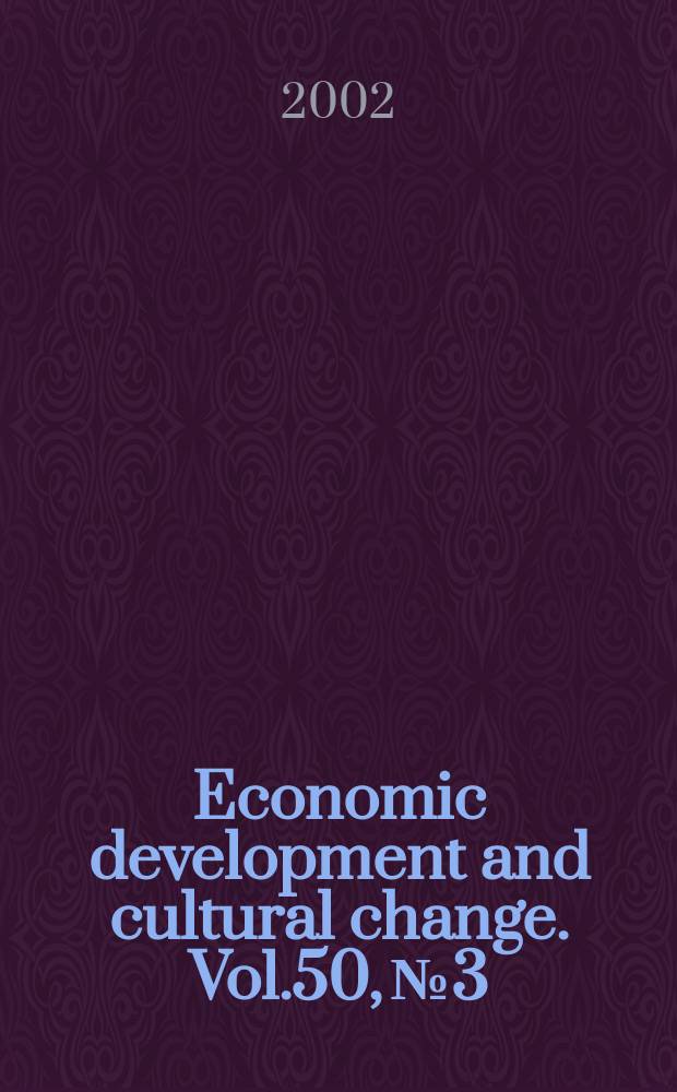Economic development and cultural change. Vol.50, №3